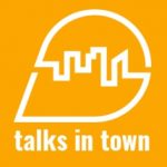Talks in Town